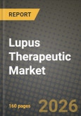 Lupus Therapeutic Market Outlook 2026-2034: Market Share, and Growth Analysis- Product Image