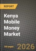Kenya Mobile Money Market Outlook 2026-2034: Market Share, and Growth Analysis- Product Image