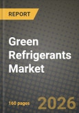 Green Refrigerants Market Outlook 2026-2034: Market Share, and Growth Analysis- Product Image