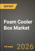 Foam Cooler Box Market Outlook 2026-2034: Market Share, and Growth Analysis- Product Image