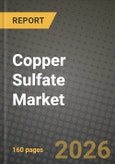 Copper Sulfate Market Outlook 2026-2034: Market Share, and Growth Analysis- Product Image