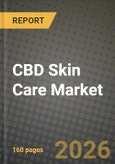 CBD Skin Care Market Outlook 2026-2034: Market Share, and Growth Analysis- Product Image