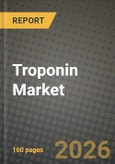 Troponin Market Outlook 2026-2034: Market Share, and Growth Analysis- Product Image