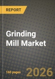 Grinding Mill Market Outlook 2026-2034: Market Share, and Growth Analysis- Product Image