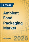 Ambient Food Packaging Market Size, Share & Trends Analysis - Global Opportunity Analysis and Industry Forecast (2026-2036)- Product Image