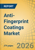Anti-Fingerprint Coatings Market Size, Share & Trends Analysis - Global Opportunity Analysis and Industry Forecast (2026-2036)- Product Image