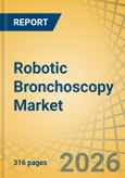 Robotic Bronchoscopy Market Size, Share, Trends & Forecast Analysis - Global Forecast to 2036- Product Image