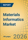 Materials Informatics Market Size, Share, Trends & Forecast Analysis - Global Forecast to 2036- Product Image