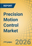 Precision Motion Control Market - Global Forecast to 2036- Product Image