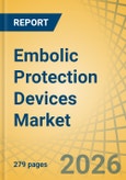 Embolic Protection Devices Market Size, Share & Trends Analysis - Global Opportunity Analysis and Industry Forecast (2026-2036)- Product Image