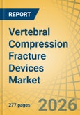 Vertebral Compression Fracture (VCF) Devices Market Size, Share & Trends Analysis - Global Opportunity Analysis and Industry Forecast (2026-2036)- Product Image