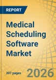 Medical Scheduling Software Market Size, Share & Trends Analysis - Global Opportunity Analysis and Industry Forecast (2026-2036)- Product Image