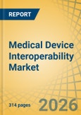 Medical Device Interoperability Market Size, Share & Trends Analysis - Global Opportunity Analysis and Industry Forecast (2026-2036)- Product Image