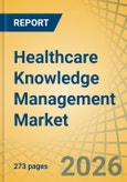 Healthcare Knowledge Management Market Size, Share & Trends Analysis - Global Opportunity Analysis and Industry Forecast (2026-2036)- Product Image