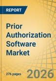 Prior Authorization Software Market Size, Share & Trends Analysis - Global Opportunity Analysis and Industry Forecast (2026-2036)- Product Image