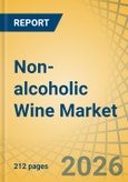 Non-alcoholic Wine Market Size, Share, Forecast, & Trends Analysis - Global Forecast to 2035- Product Image