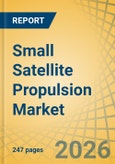 Small Satellite Propulsion Market Size, Share & Trends Analysis - Global Forecast to 2036- Product Image