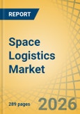Space Logistics Market Size, Share & Trends Analysis - Global Opportunity Analysis & Industry Forecast (2026-2036)- Product Image