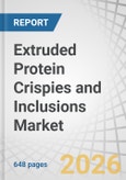 Extruded Protein Crispies and Inclusions Market By Protein Source Type, Protein Content, Application, and Region - Global Forecast To 2031- Product Image