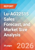 Lu-AG22515 Sales Forecast, and Market Size Analysis - 2034- Product Image