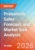 Pralsetinib Sales Forecast, and Market Size Analysis - 2034- Product Image
