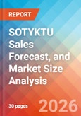 SOTYKTU Sales Forecast, and Market Size Analysis - 2034- Product Image