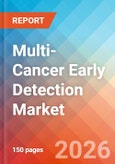 Multi-Cancer Early Detection - Market Insights, Competitive Landscape, and Market Forecast - 2034- Product Image