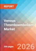 Venous Thromboembolism - Market Insight, Epidemiology, and Market Forecast - 2036- Product Image