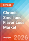 Chronic Smell and Flavor Loss - Market Insight, Epidemiology, and Market Forecast - 2036- Product Image
