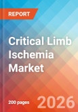 Critical Limb Ischemia - Market Insight, Epidemiology, and Market Forecast - 2036- Product Image
