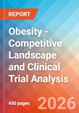 Obesity - Competitive Landscape and Clinical Trial Analysis, 2026- Product Image