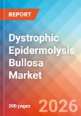 Dystrophic Epidermolysis Bullosa - Market Insight, Epidemiology, and Market Forecast - 2036- Product Image