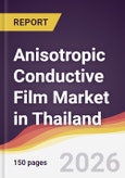 Anisotropic Conductive Film Market in Thailand- Product Image