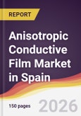 Anisotropic Conductive Film Market in Spain- Product Image