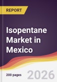 Isopentane Market in Mexico- Product Image