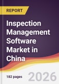 Inspection Management Software Market in China- Product Image