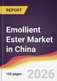 Emollient Ester Market in China- Product Image
