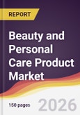Beauty and Personal Care Product Market Report: Trends, Forecast and Competitive Analysis to 2035- Product Image