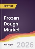 Frozen Dough Market Report: Trends, Forecast and Competitive Analysis to 2035- Product Image