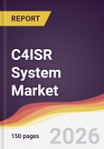 C4ISR System Market Report: Trends, Forecast and Competitive Analysis to 2035- Product Image