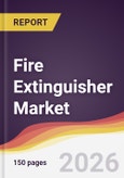Fire Extinguisher Market Report: Trends, Forecast and Competitive Analysis to 2035- Product Image