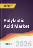 Polylactic Acid Market Report: Trends, Forecast and Competitive Analysis to 2035- Product Image