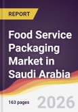 Food Service Packaging Market in Saudi Arabia- Product Image