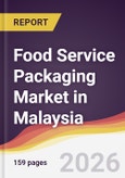Food Service Packaging Market in Malaysia- Product Image