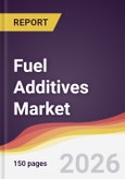 Fuel Additives Market Report: Trends, Forecast and Competitive Analysis to 2035- Product Image