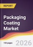 Packaging Coating Market Report: Trends, Forecast and Competitive Analysis to 2035- Product Image