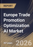Europe Trade Promotion Optimization AI Market Size, Share & Industry Analysis Report by Component, Deployment Mode, Organization Size, Application, Industry Vertical, Country Outlook and Forecast, 2026-2033- Product Image