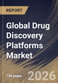 Global Drug Discovery Platforms Market Size, Share & Industry Analysis Report by Drug Type, End Use, Application, Therapeutic, Regional Outlook and Forecast, 2026-2033- Product Image