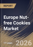 Europe Nut-free Cookies Market Size, Share & Industry Analysis Report by Distribution Channel, Product, Country Outlook and Forecast, 2026-2033- Product Image