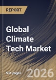 Global Climate Tech Market Size, Share & Industry Analysis Report by End User, Technology, Regional Outlook and Forecast, 2025-2032- Product Image